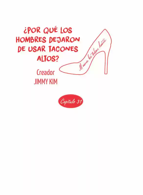 Por Qué Los Hombres Dejaron De Usar Tacones? - Capítulo 31 - Página 6 - LectorTMOo