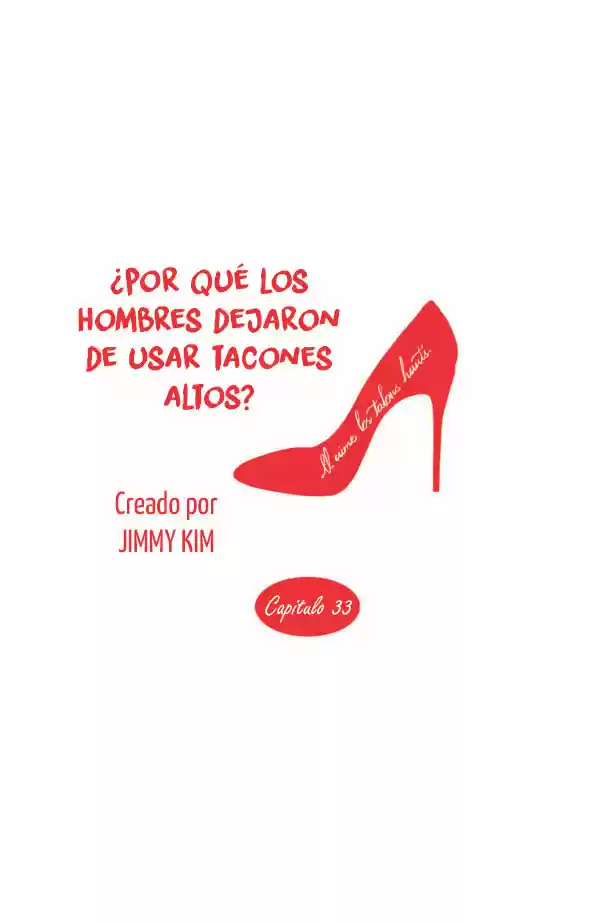 Por Qué Los Hombres Dejaron De Usar Tacones? - Capítulo 33 - Página 7 - LectorTMOo
