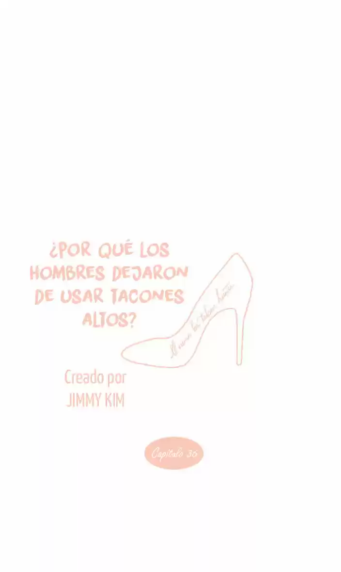 Por Qué Los Hombres Dejaron De Usar Tacones? - Capítulo 36 - Página 14 - LectorTMOo