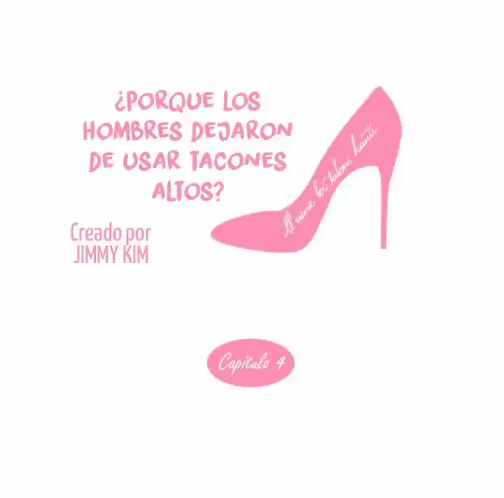 Por Qué Los Hombres Dejaron De Usar Tacones? - Capítulo 4 - Página 6 - LectorTMOo