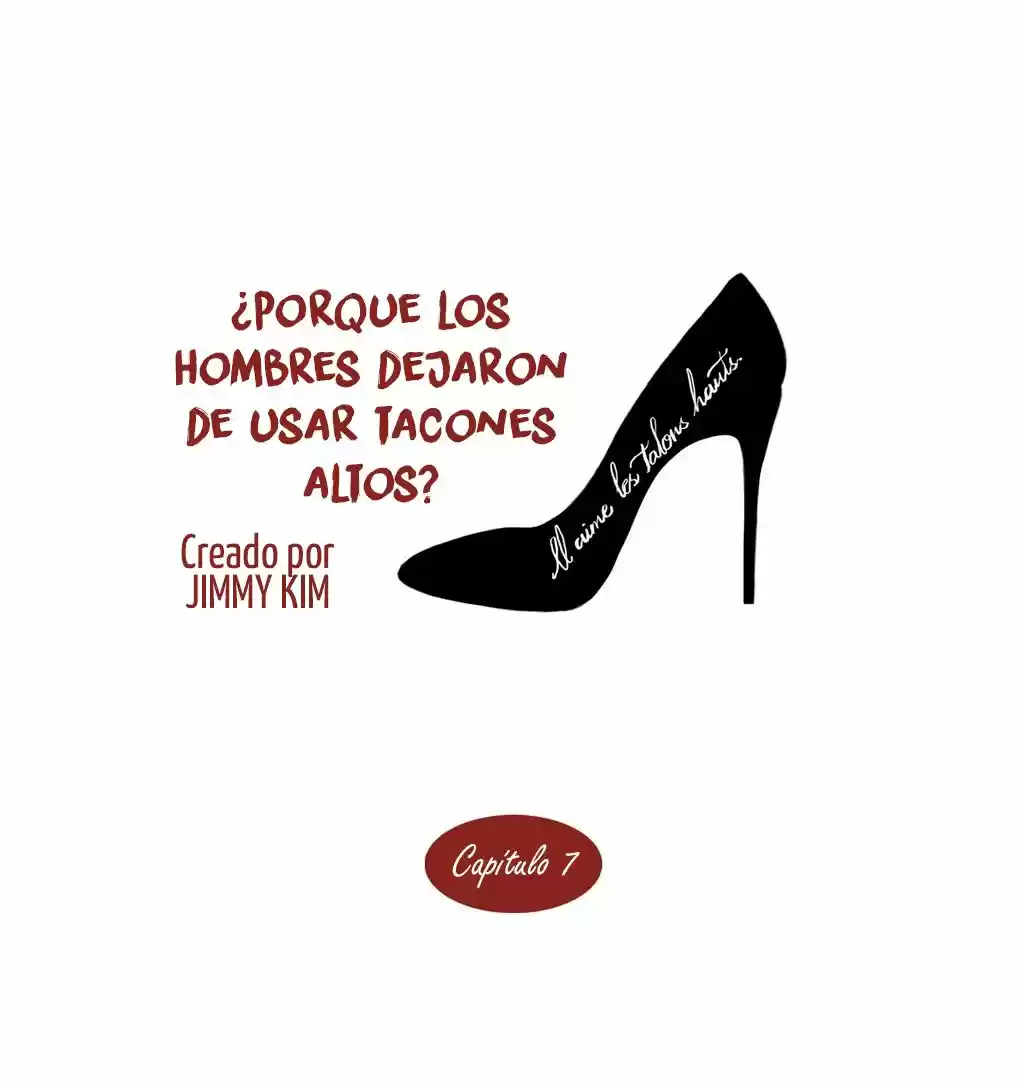 Por Qué Los Hombres Dejaron De Usar Tacones? - Capítulo 7 - Página 5 - LectorTMOo