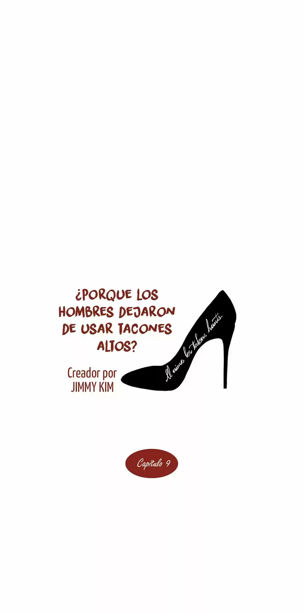 Por Qué Los Hombres Dejaron De Usar Tacones? - Capítulo 9 - Página 5 - LectorTMOo