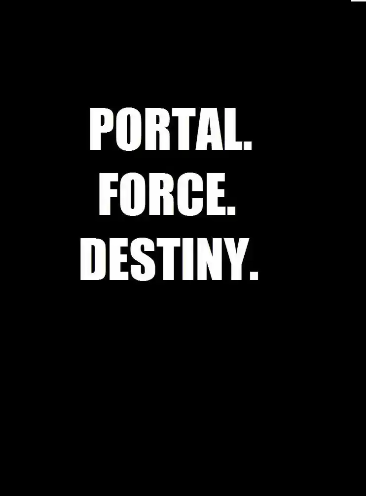 Portal. Force. Destiny (Novela) - Capítulo 1 - Página 3 - LectorTMOo