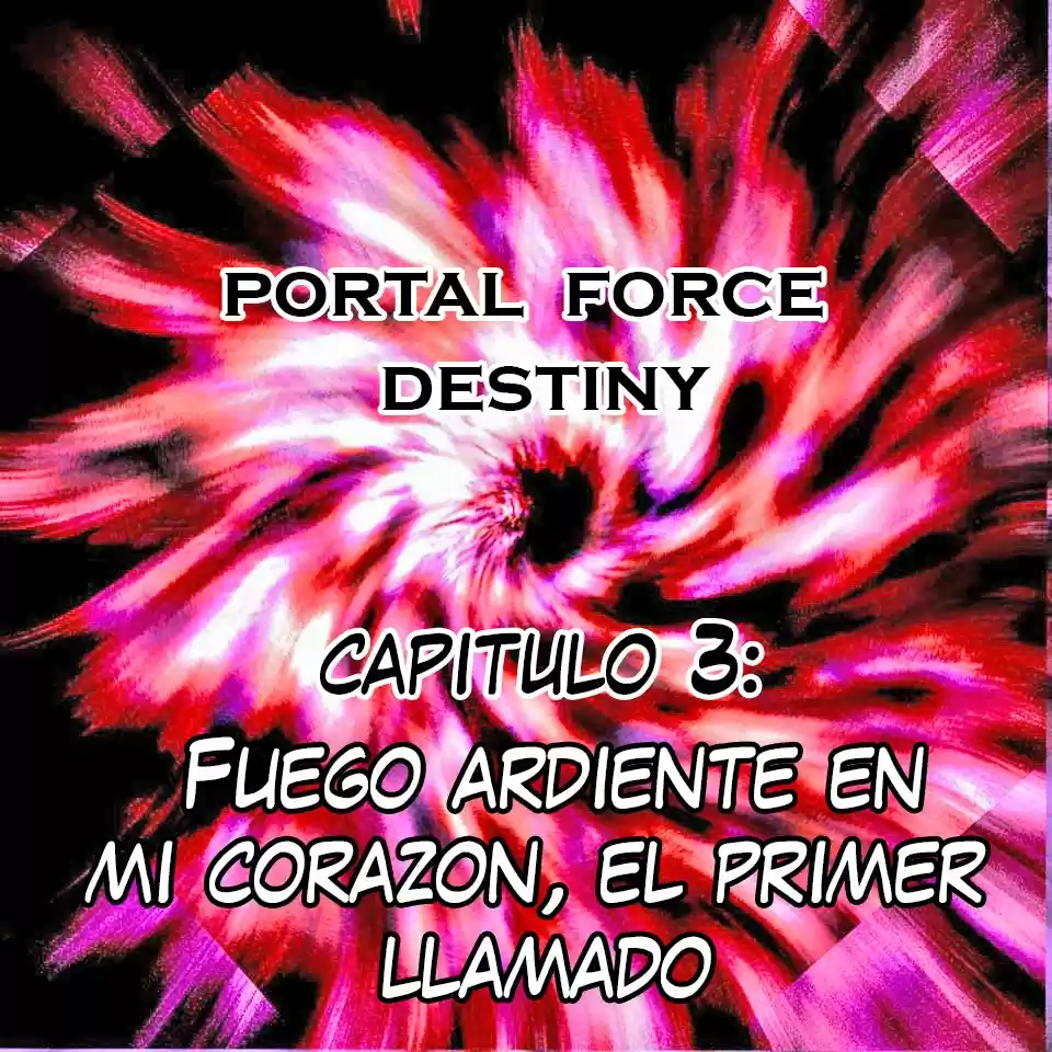 Portal. Force. Destiny (Novela) - Capítulo 3 - Página 1 - LectorTMOo