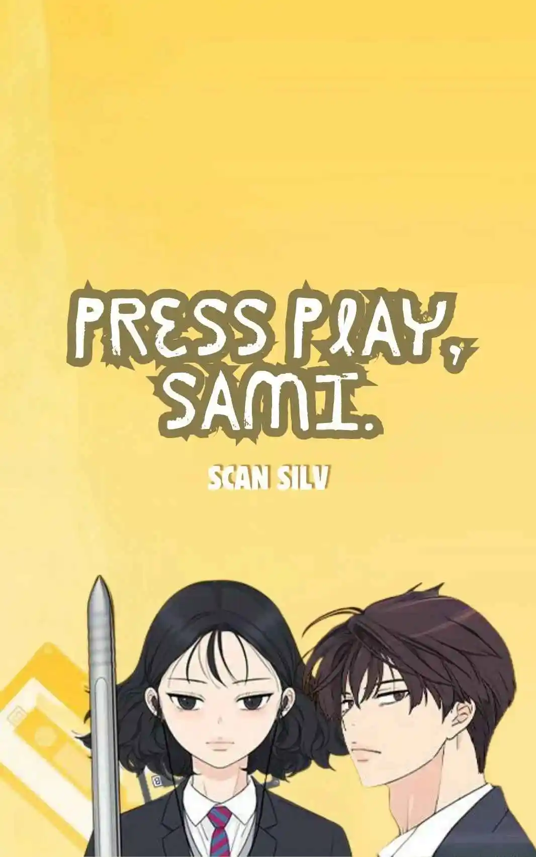 Press Play, Sami. - Capítulo 1 - Página 1 - LectorTMOo