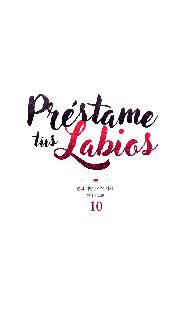 Prestame Tus Labios - Capítulo 10 - Página 10 - LectorTMOo