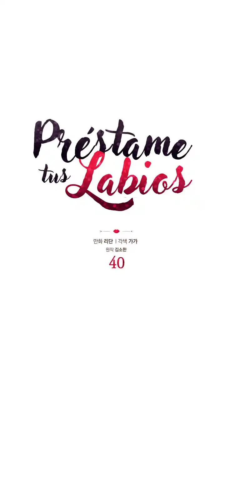 Prestame Tus Labios - Capítulo 40 - Página 10 - LectorTMOo