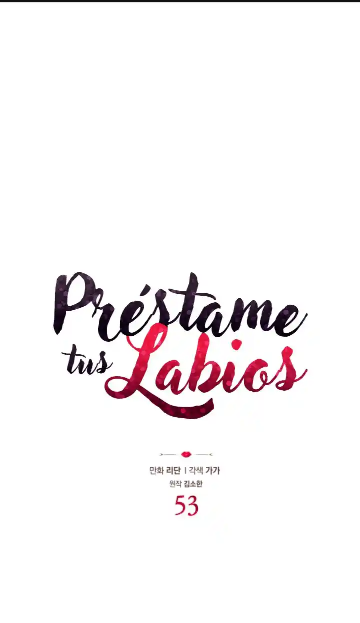 Prestame Tus Labios - Capítulo 53 - Página 5 - LectorTMOo