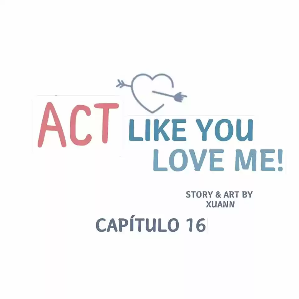 Pretende Que Me Amas - Capítulo 16 - Página 19 - LectorTMOo