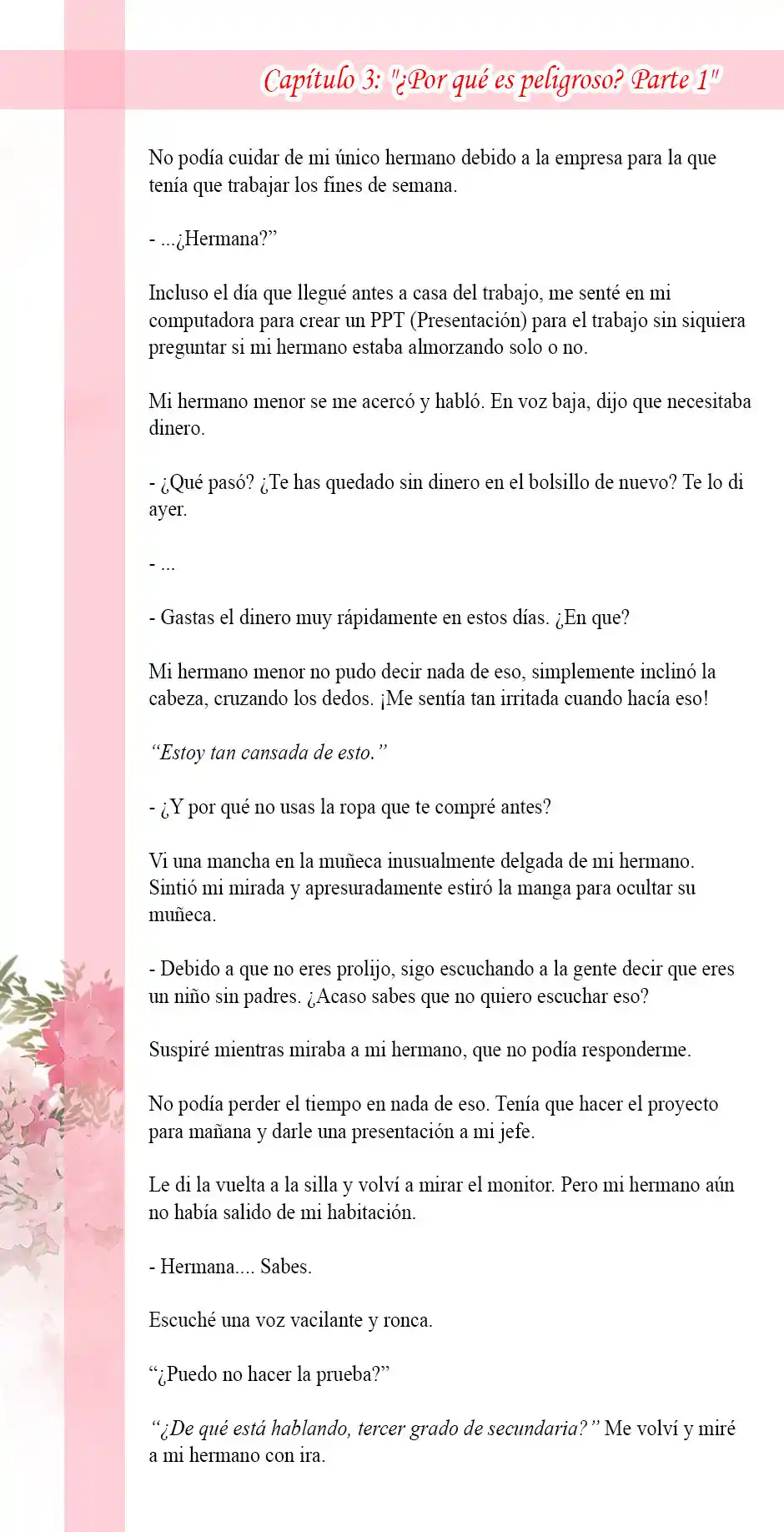 Primero Escondamos A Mi Hermano (Novela) - Capítulo 3 - Página 4 - LectorTMOo