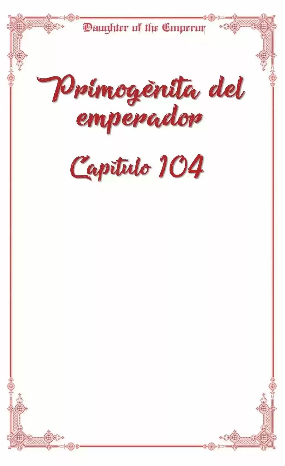 Primogénita Del Emperador - Capítulo 104 - Página 8 - LectorTMOo
