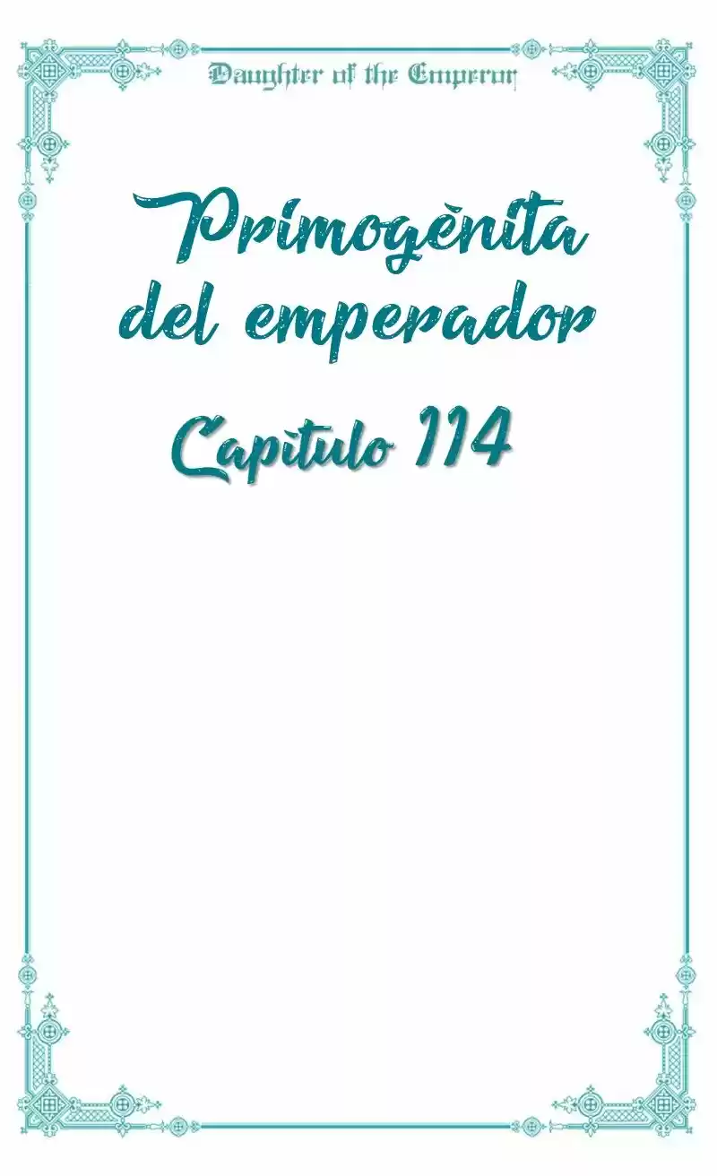 Primogénita Del Emperador - Capítulo 114 - Página 3 - LectorTMOo