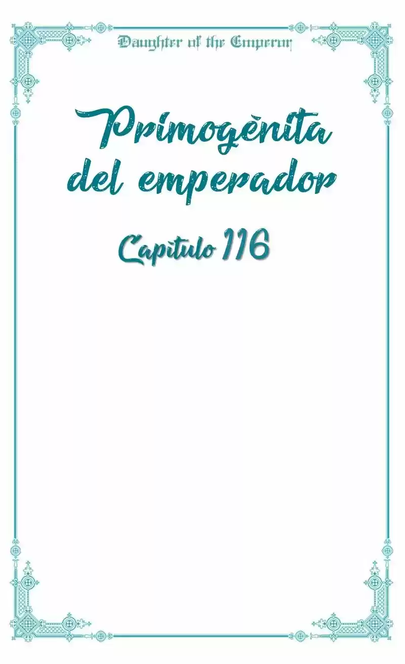 Primogénita Del Emperador - Capítulo 116 - Página 6 - LectorTMOo