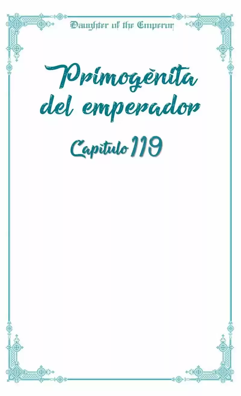 Primogénita Del Emperador - Capítulo 119 - Página 9 - LectorTMOo