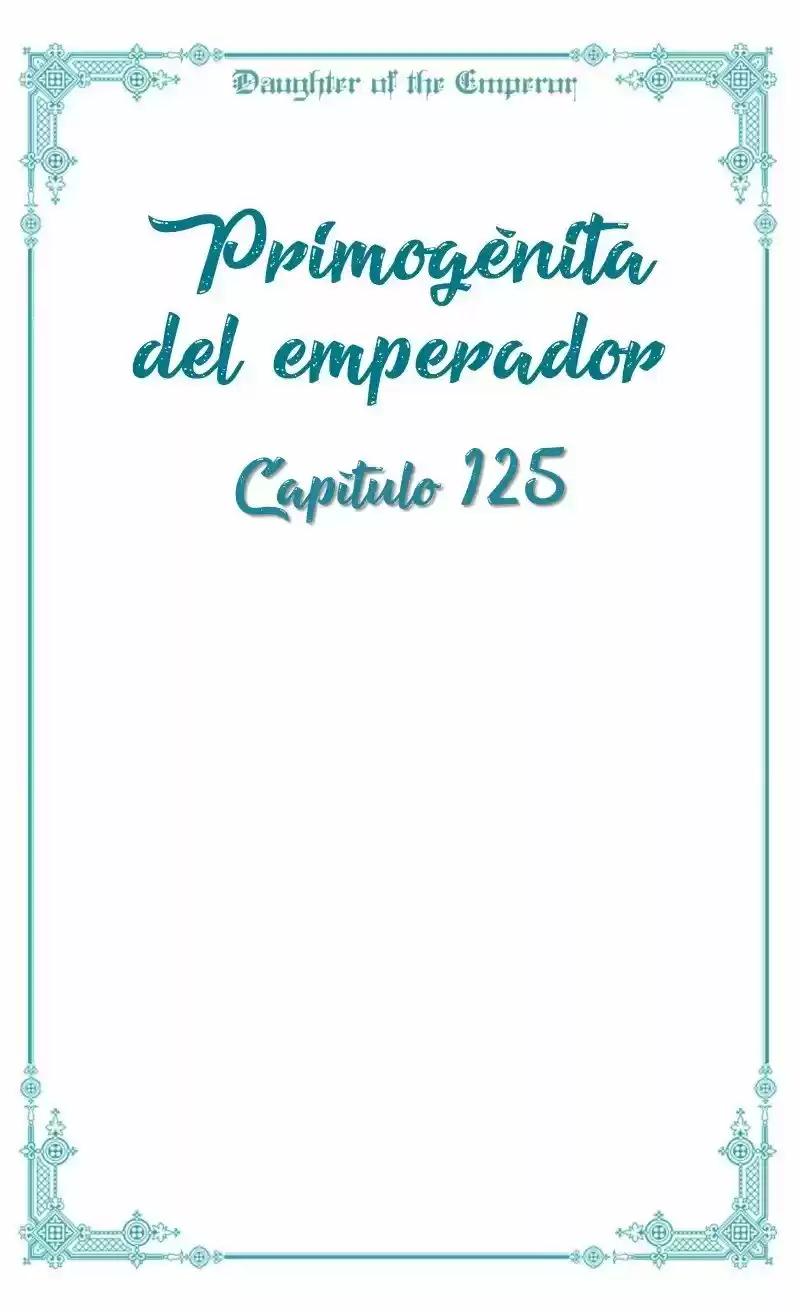 Primogénita Del Emperador - Capítulo 125 - Página 16 - LectorTMOo