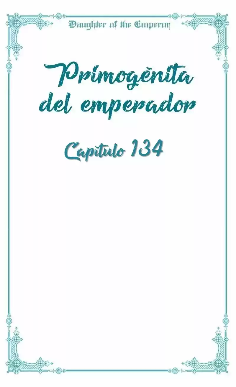 Primogénita Del Emperador - Capítulo 134 - Página 13 - LectorTMOo
