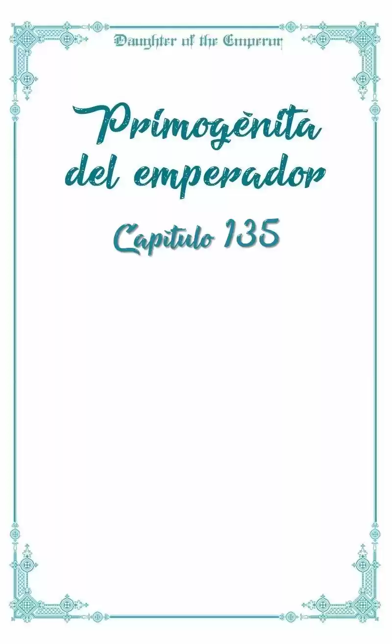 Primogénita Del Emperador - Capítulo 135 - Página 12 - LectorTMOo