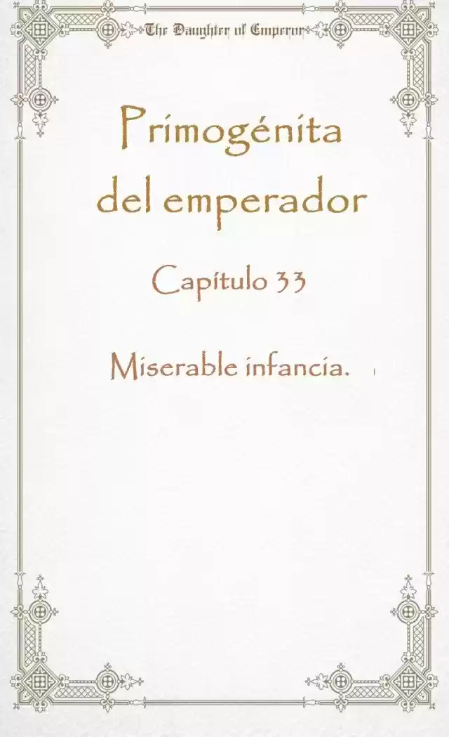 Primogénita Del Emperador - Capítulo 33 - Página 4 - LectorTMOo