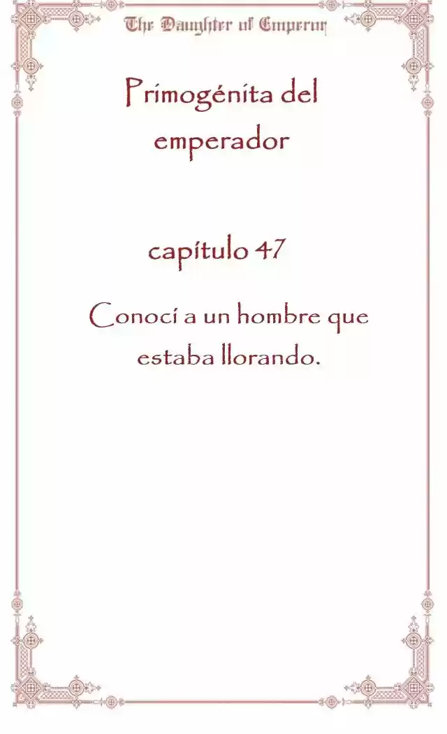 Primogénita Del Emperador - Capítulo 47 - Página 5 - LectorTMOo