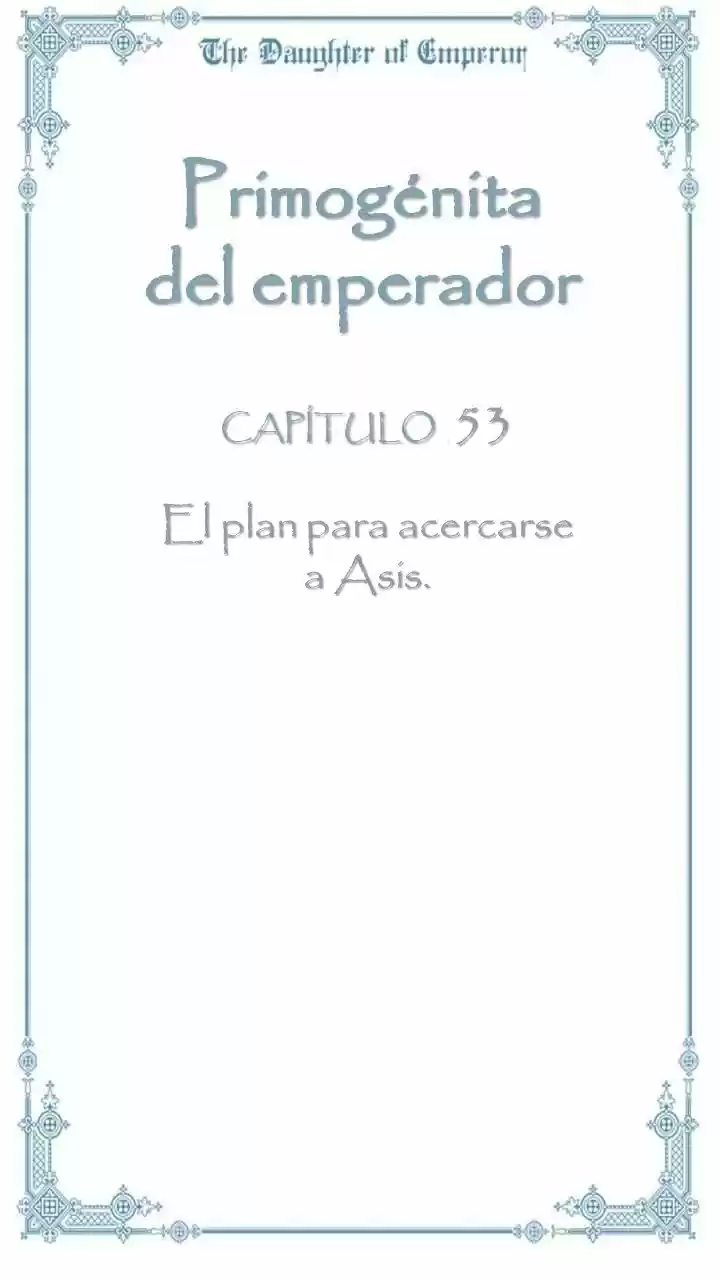 Primogénita Del Emperador - Capítulo 53 - Página 3 - LectorTMOo