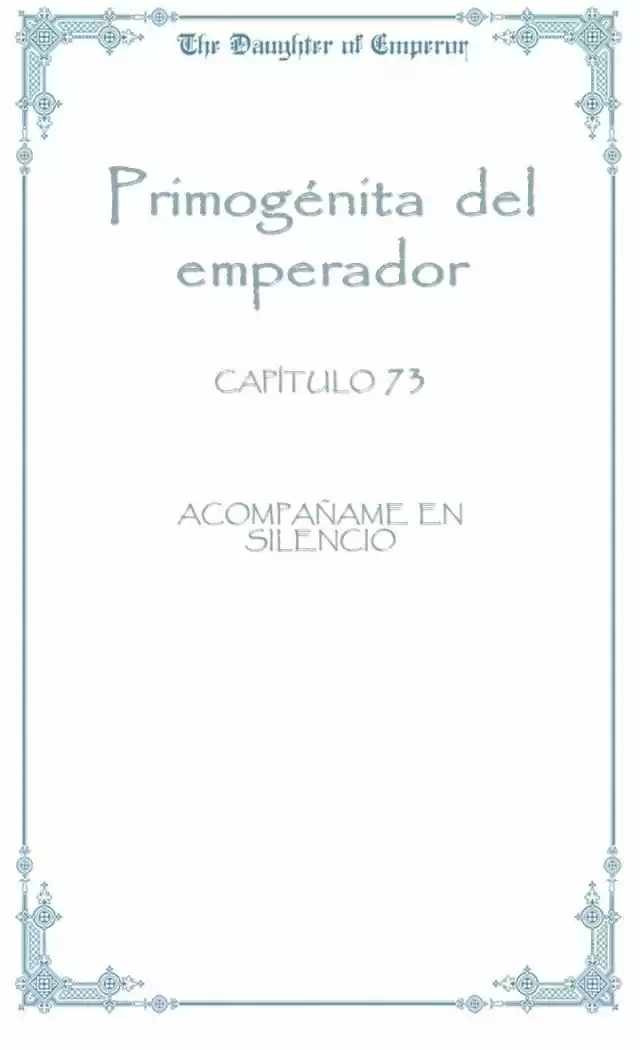 Primogénita Del Emperador - Capítulo 73 - Página 6 - LectorTMOo
