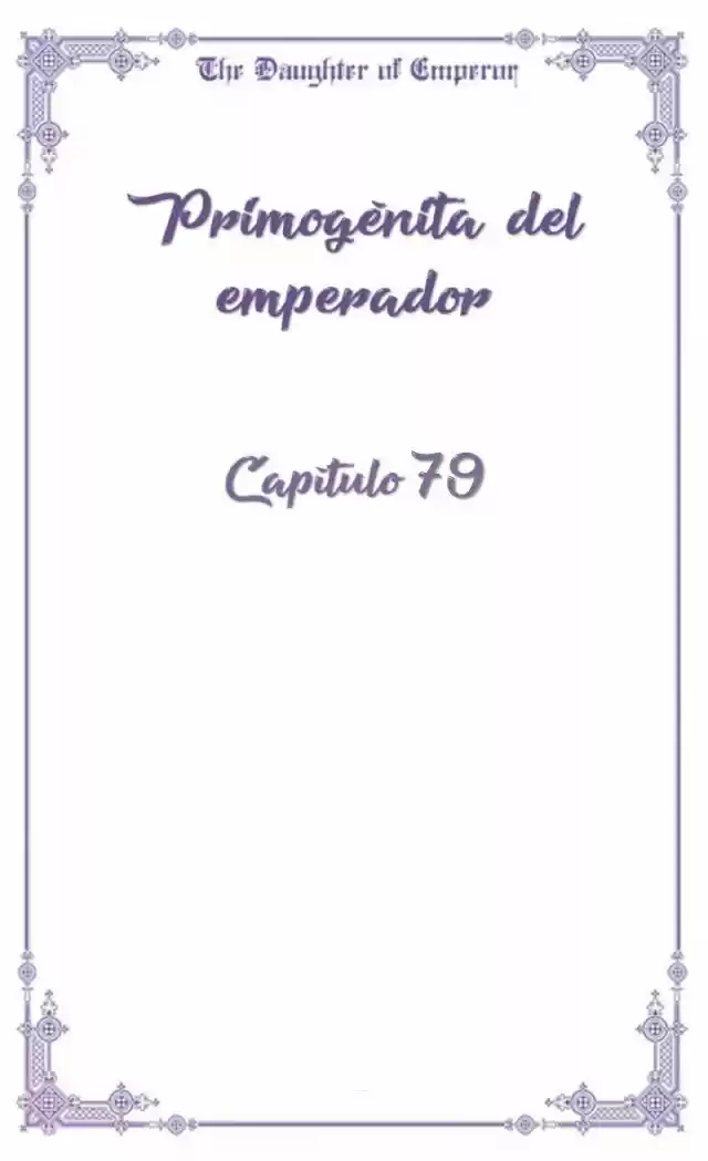 Primogénita Del Emperador - Capítulo 79 - Página 5 - LectorTMOo