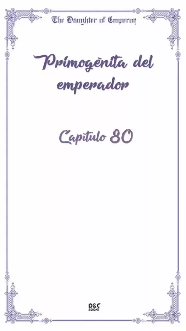 Primogénita Del Emperador - Capítulo 80 - Página 5 - LectorTMOo