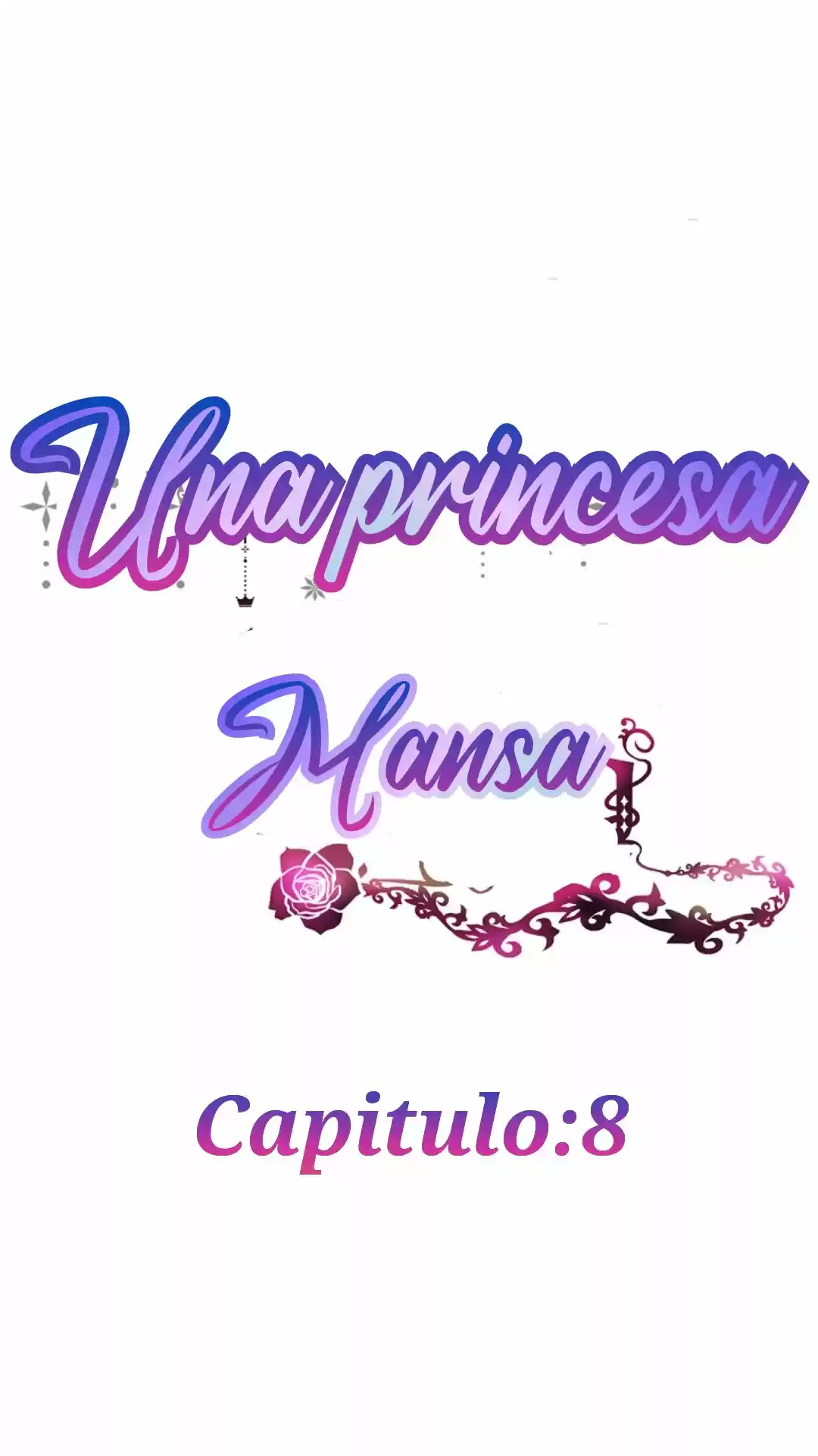 PRINCESA MANSA - Capítulo 8 - Página 12 - LectorTMOo