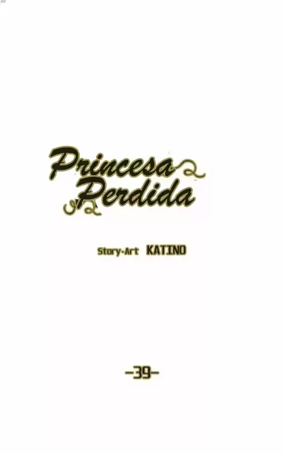 PRINCESA PERDIDA. - Capítulo 39 - Página 4 - LectorTMOo