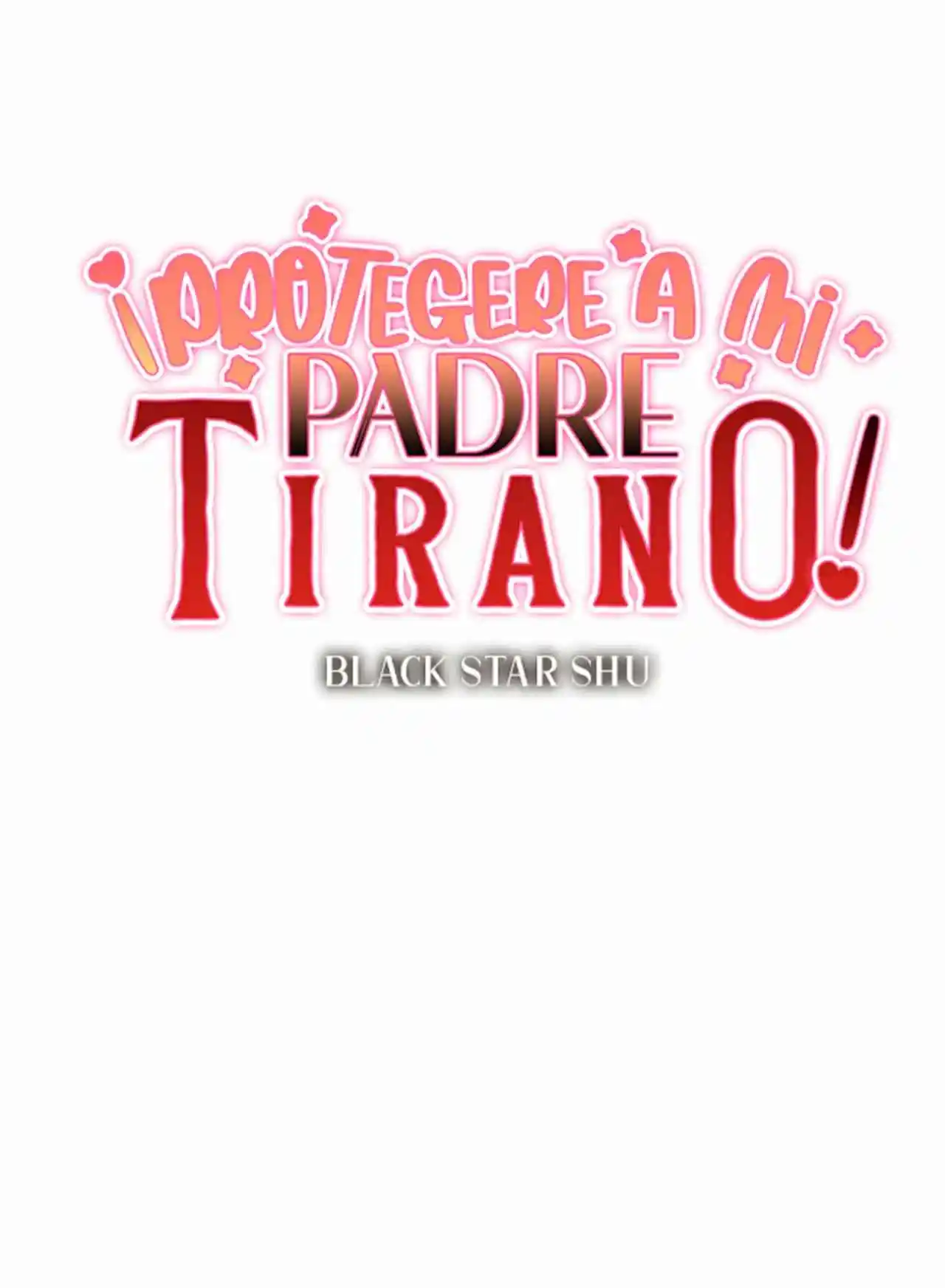 ¡Protegeré A Mi Papá Tirano! - Capítulo 26 - Página 41 - LectorTMOo