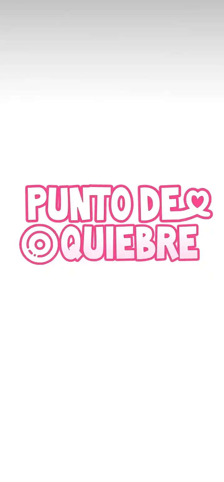 Punto De Quiebre - Capítulo 12 - Página 17 - LectorTMOo