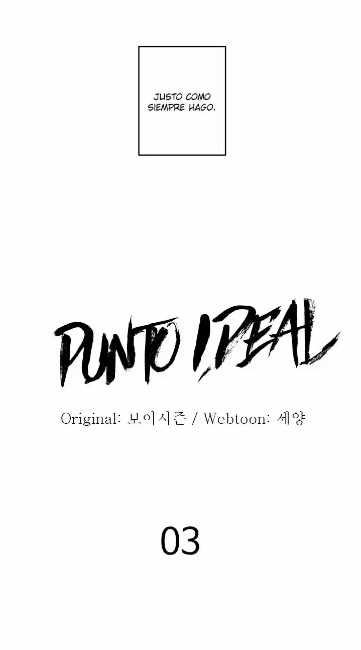 Punto Ideal - Capítulo 3 - Página 5 - LectorTMOo