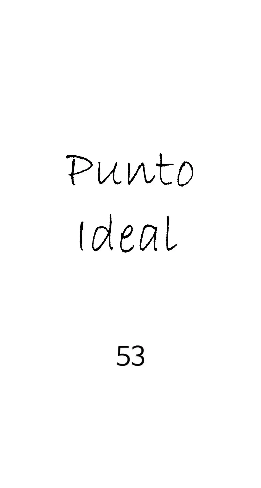 Punto Ideal - Capítulo 53 - Página 3 - LectorTMOo