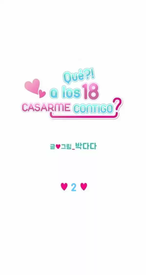 Qué?! A Los 18 Casarme Contigo? - Capítulo 2 - Página 20 - LectorTMOo