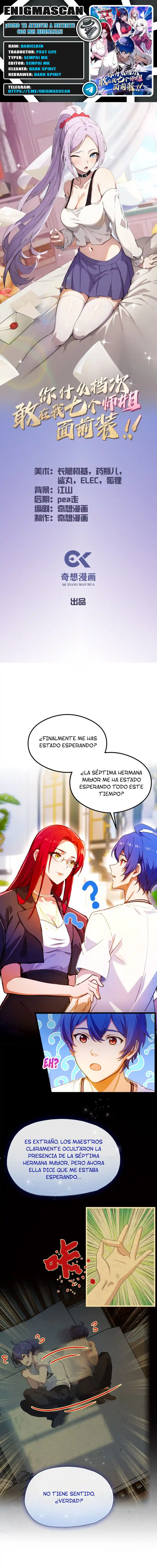 ¿Qué Nivel Tienes Para Atreverte A Fingir Delante De Mis Siete Hermanas Mayores? - Capítulo 26 - Página 1 - LectorTMOo