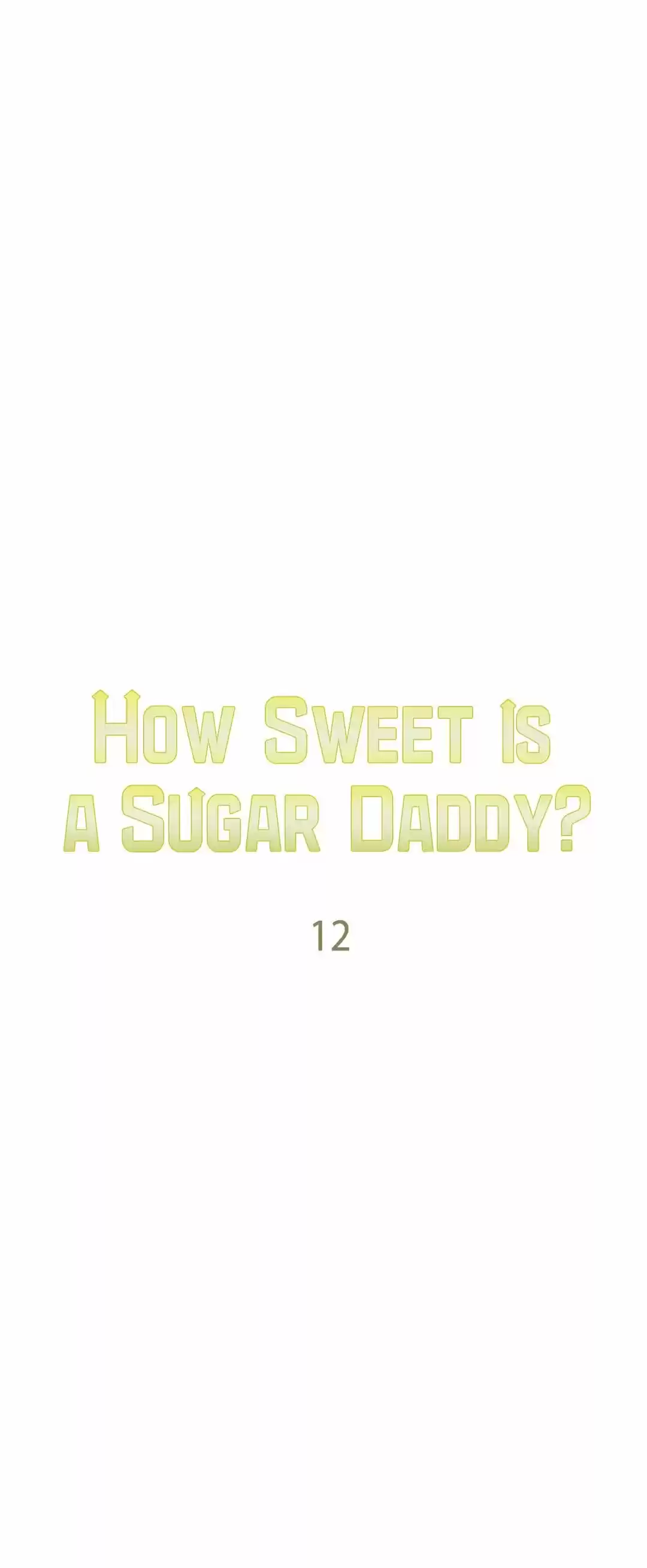 ¿Qué Tan Dulce Es Un Sugar Daddy? - Capítulo 12 - Página 11 - LectorTMOo
