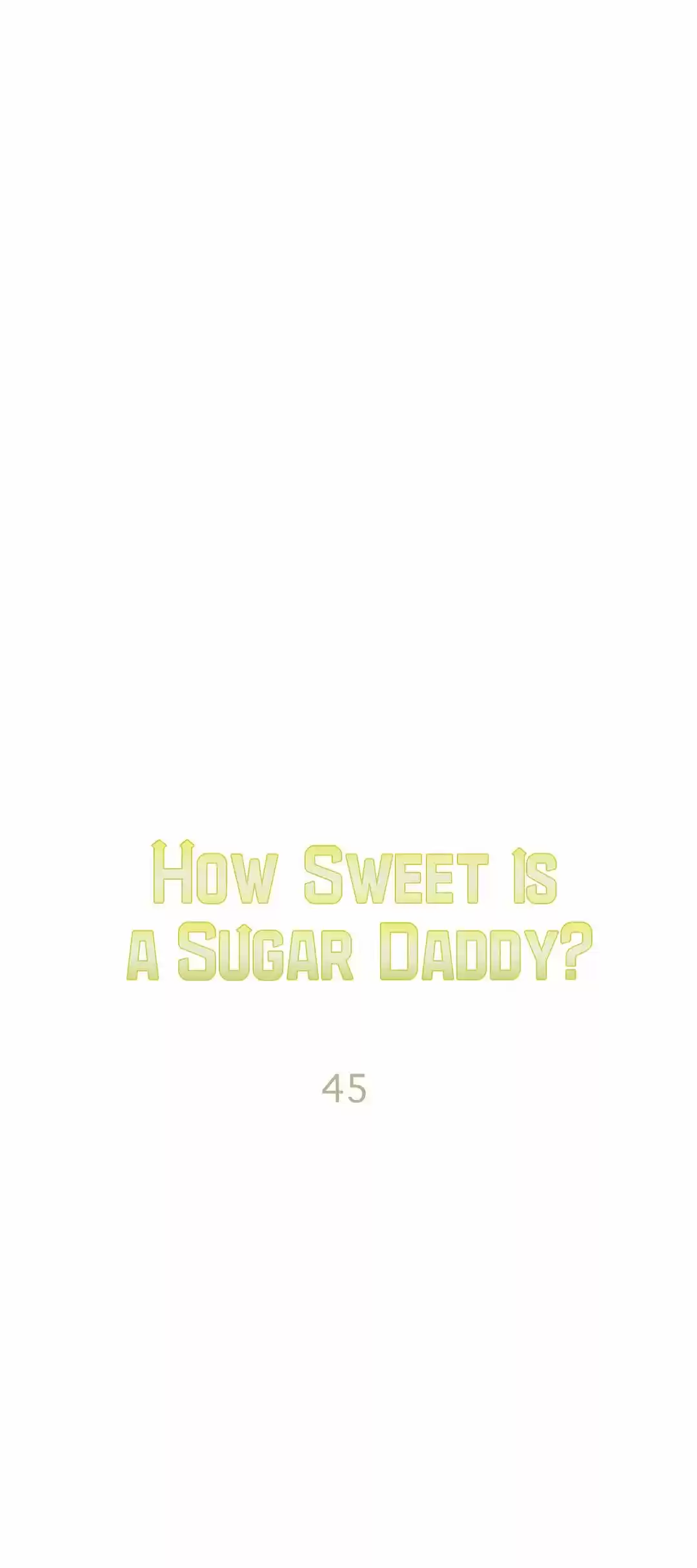 ¿Qué Tan Dulce Es Un Sugar Daddy? - Capítulo 45 - Página 7 - LectorTMOo