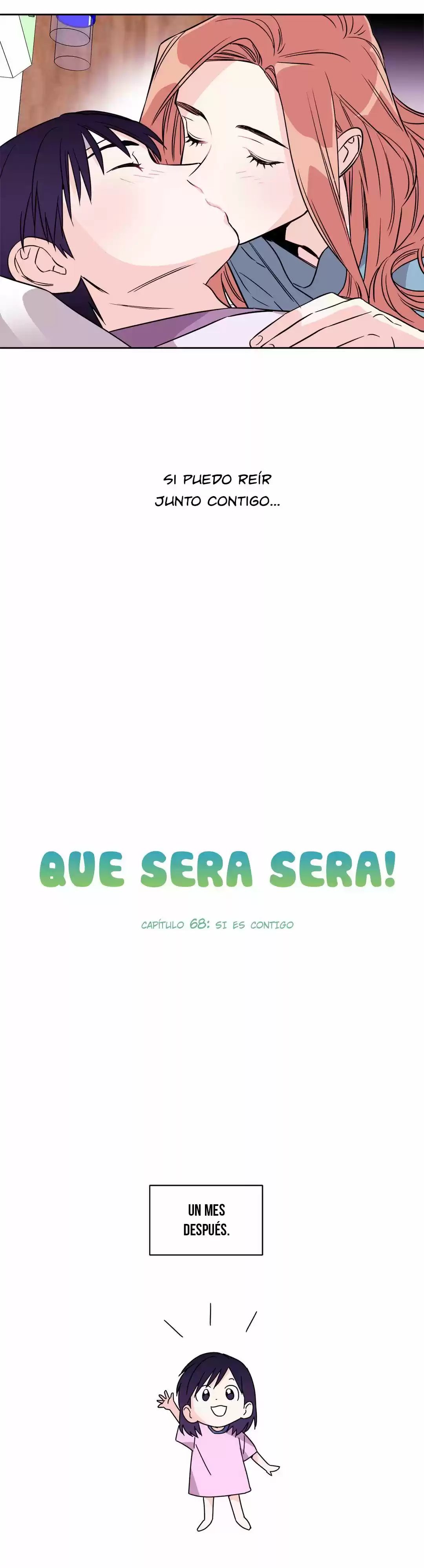 Que Sera, Sera - Capítulo 68 - Página 7 - LectorTMOo