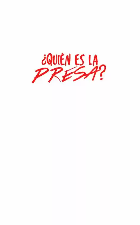 ¿Quién Es La Presa? - Capítulo 34 - Página 30 - LectorTMOo