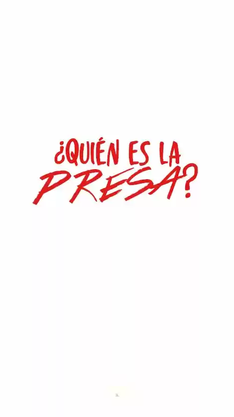 ¿Quién Es La Presa? - Capítulo 7 - Página 3 - LectorTMOo