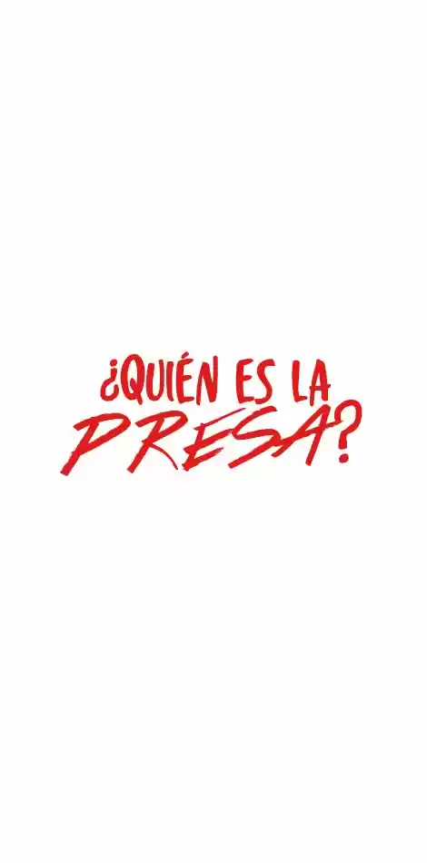 ¿Quién Es La Presa? - Capítulo 8 - Página 13 - LectorTMOo
