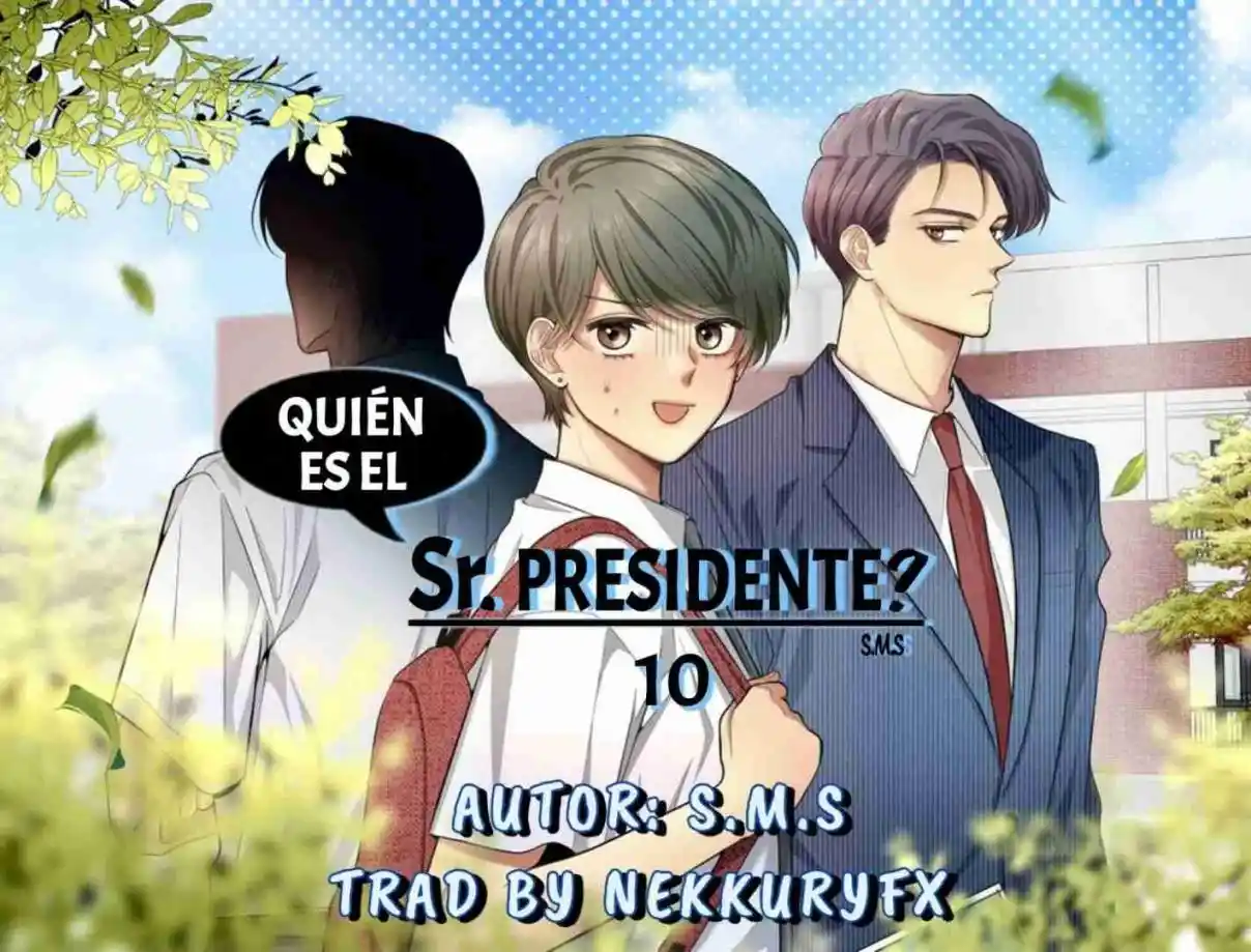 QUIEN ES EL SEÑOR PRESIDENTE (Novela) - Capítulo 10 - Página 1 - LectorTMOo