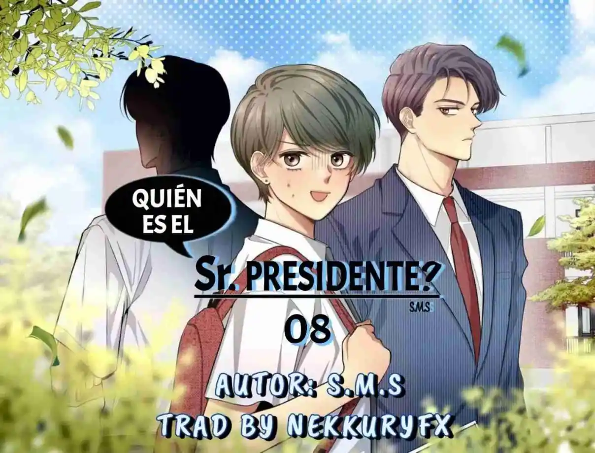 QUIEN ES EL SEÑOR PRESIDENTE (Novela) - Capítulo 8 - Página 1 - LectorTMOo