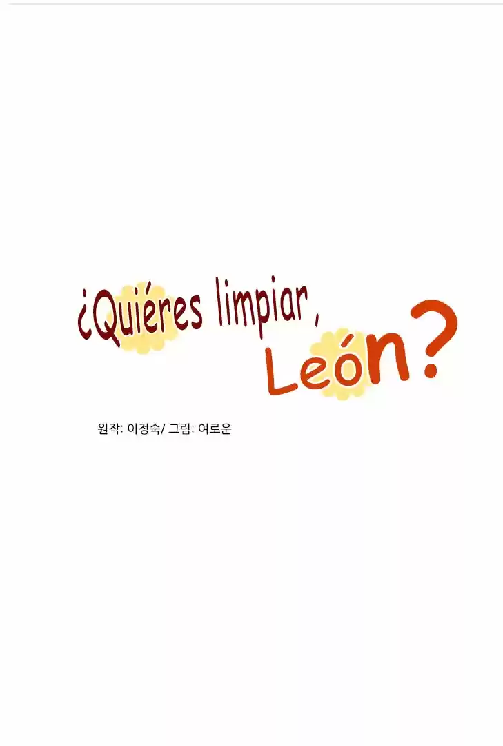 ¿Quieres Limpiar, León? - Capítulo 1 - Página 11 - LectorTMOo