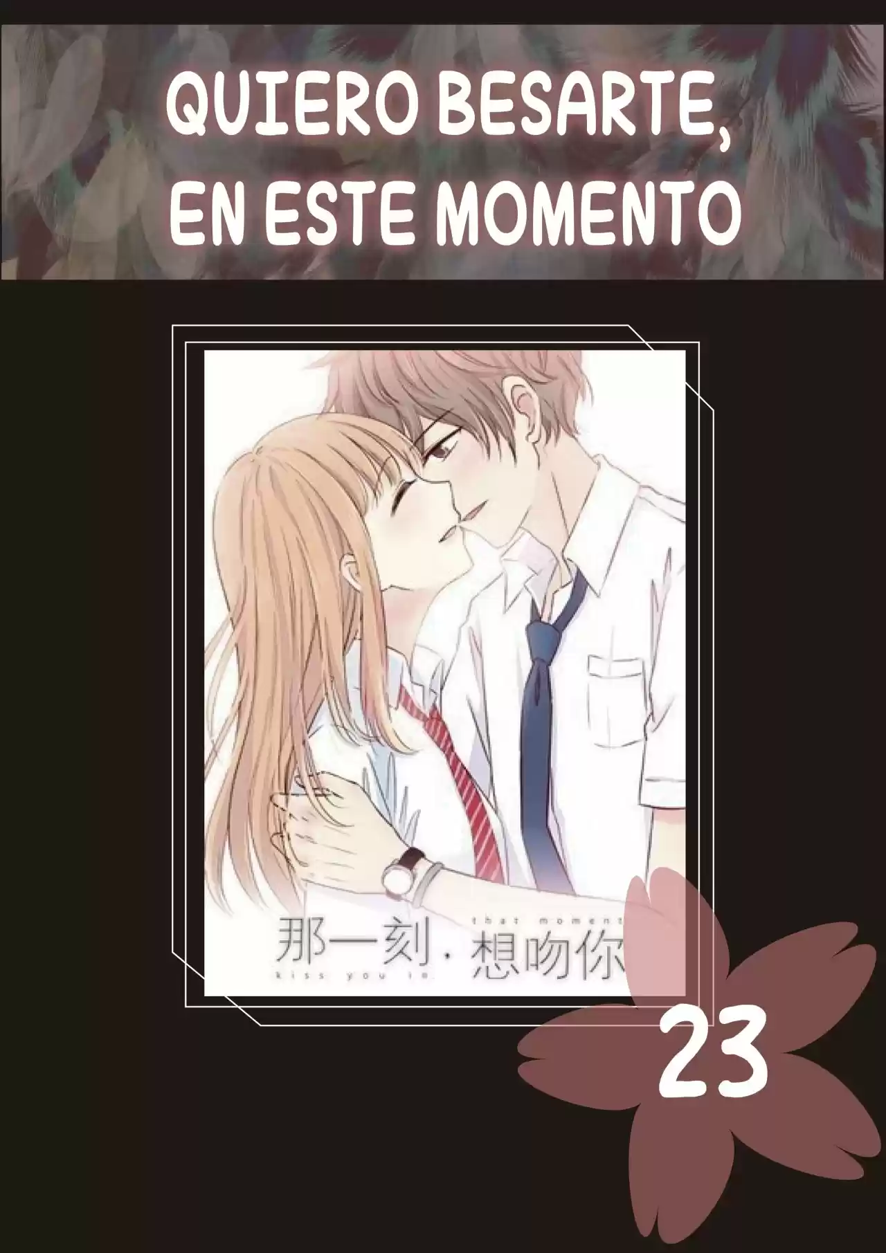 QUIERO BESARTE EN ESTE MOMENTO - Capítulo 23 - Página 2 - LectorTMOo