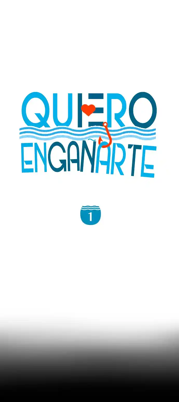 QUIERO ENGAÑARTE - Capítulo 1 - Página 27 - LectorTMOo