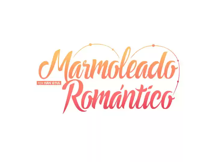 ROMANTIC MARBLING - Capítulo 23 - Página 6 - LectorTMOo