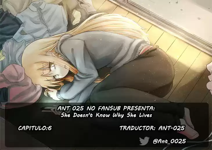 She Doesn't Know Why She Lives - Capítulo 6 - Página 1 - LectorTMOo