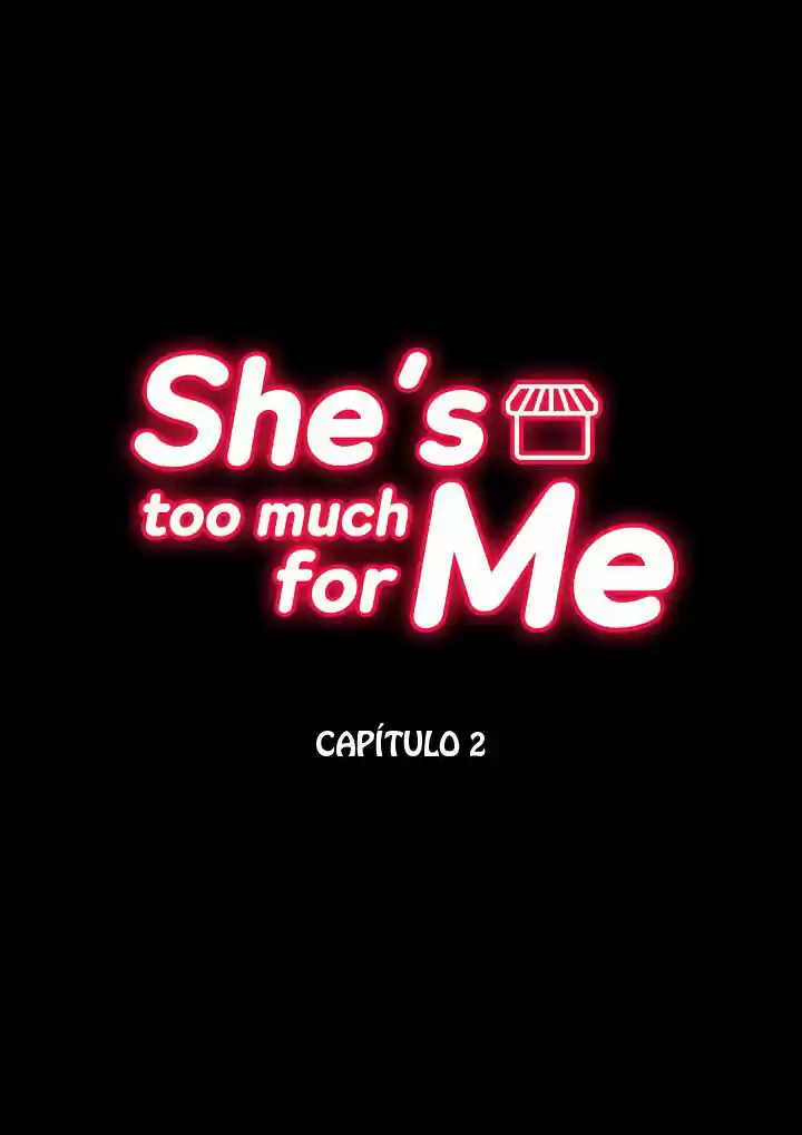 She's Too Much For Me - Capítulo 2 - Página 4 - LectorTMOo