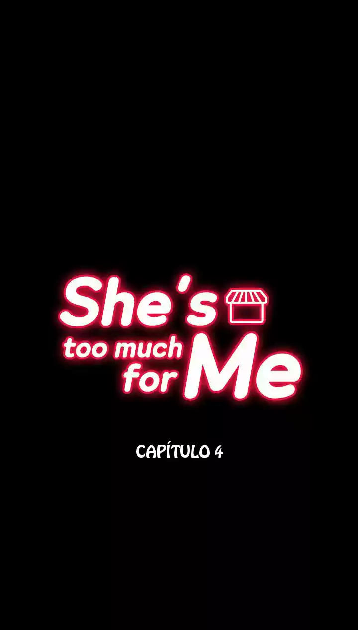 She's Too Much For Me - Capítulo 4 - Página 4 - LectorTMOo
